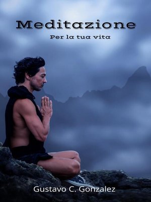 cover image of Meditazione Per la tua vita